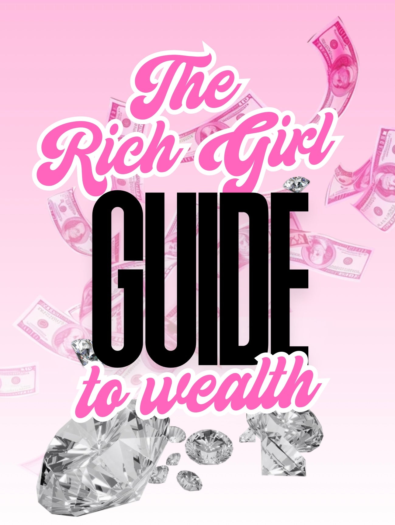 Rich Girl Wealth Guide