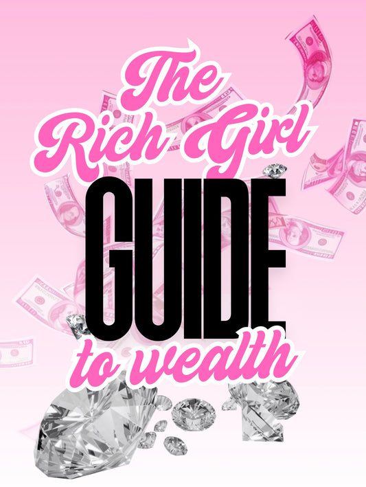 Rich Girl Wealth Guide